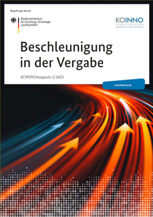 KOINNOmagazin 02/25 Beschleunigung in der Vergabe KOINNOmagazin 02/25 Beschleunigung in der Vergabe